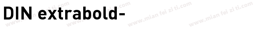 DIN extrabold字体转换
